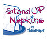 Stand Up Napkins by ThemeNaps