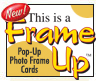This is a Frame Up Pop-Up Photo Frame Greeting Cards