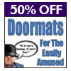 Doormats for the Easily Amused