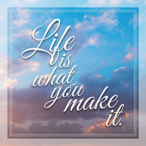 Life Is What You Make It Card - Click Image to Close