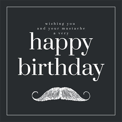 Happy Birthday Mustache Card - Click Image to Close